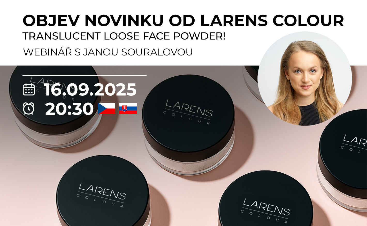 PRODUKTOVÝ WEBINÁŘ 16/09/2025 Jana Souralová